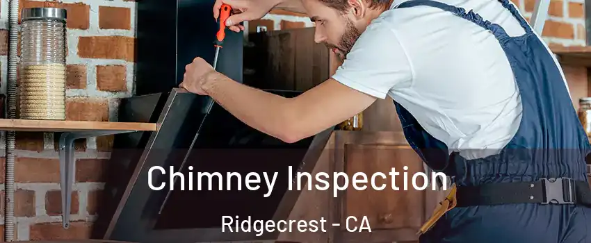  Chimney Inspection Ridgecrest - CA
