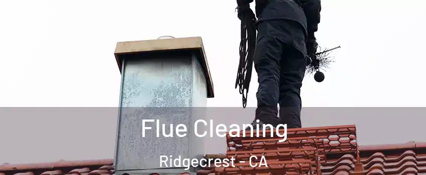  Flue Cleaning Ridgecrest - CA