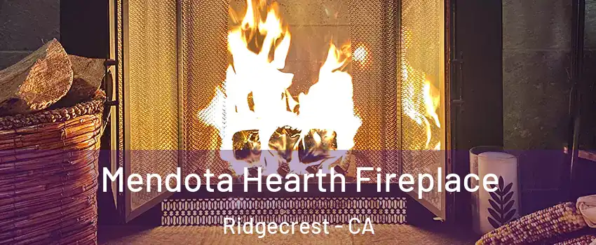  Mendota Hearth Fireplace Ridgecrest - CA