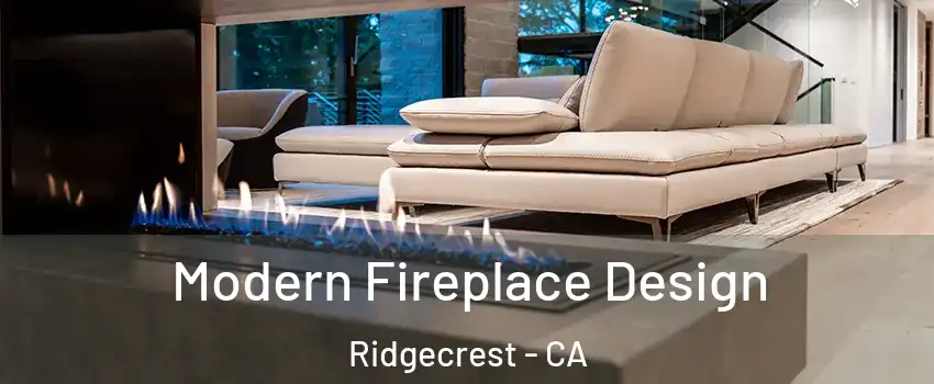  Modern Fireplace Design Ridgecrest - CA