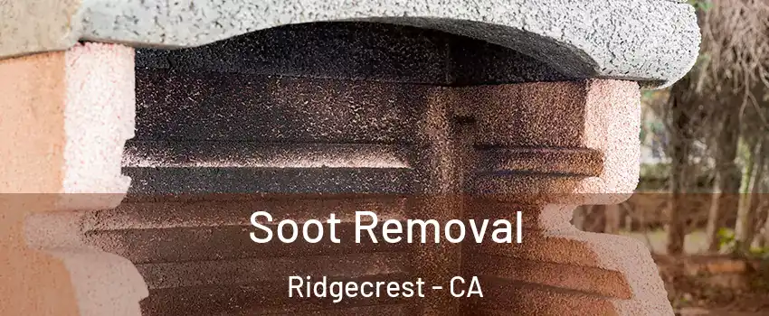  Soot Removal Ridgecrest - CA